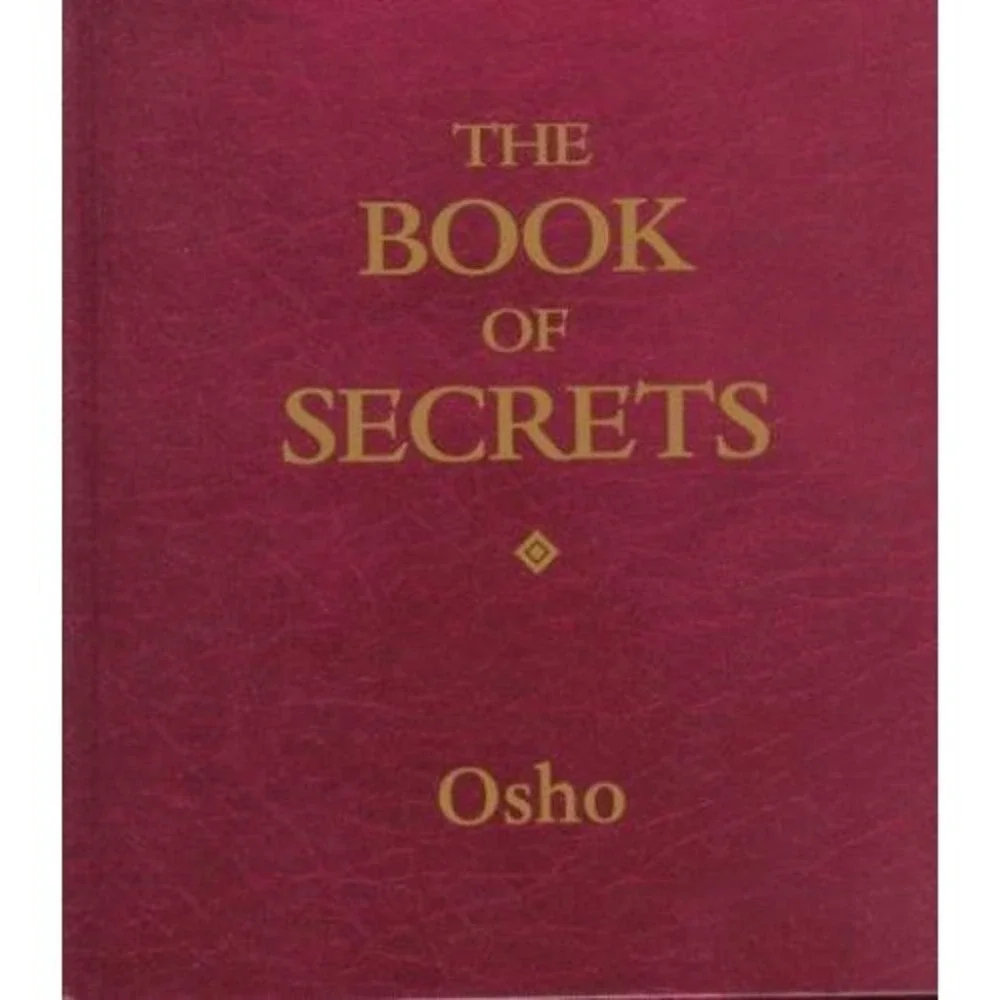 The Book of Secrets, Osho, 112 Keys to Mysteries Within Very Good/Excellent Book